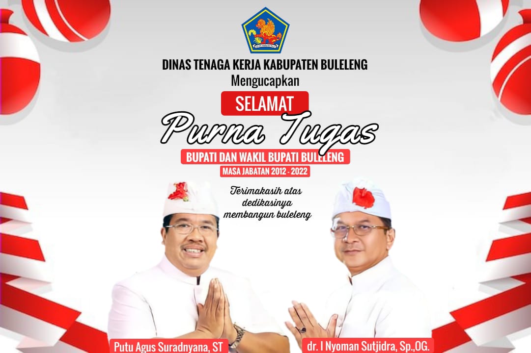 Terima Kasih Kepada ,Bpk,PUTU AGUS SURADNYANA, ST dan dr. I NYOMAN SUTJIDRA, Sp. OG Atas Dedikasinya Membangunan Buleleng  Periode Tahun 2012 - 2022